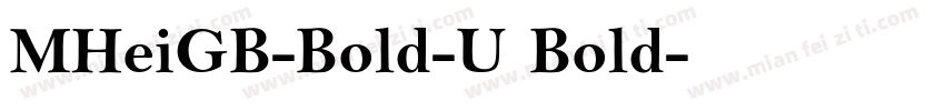 MHeiGB-Bold-U Bold字体转换